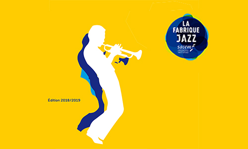 Fabrique_Jazz 2019 500×300 la Fabrique à Jazz
