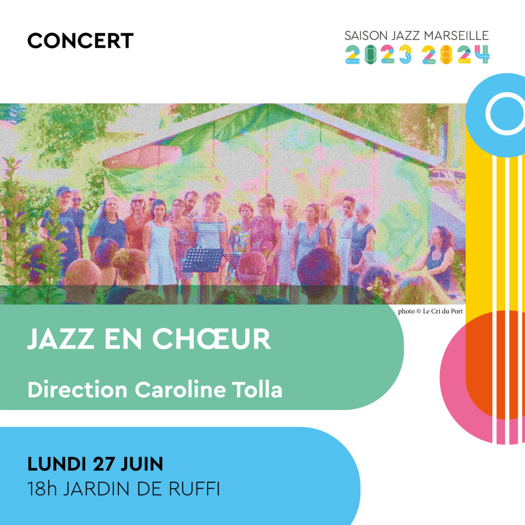 concert de la chorale jazz en choeur lundi 27 juin